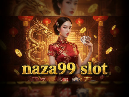 naza99 slot ทางเข้า